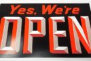 Yes we are Open!