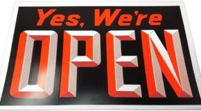 Yes we are Open!